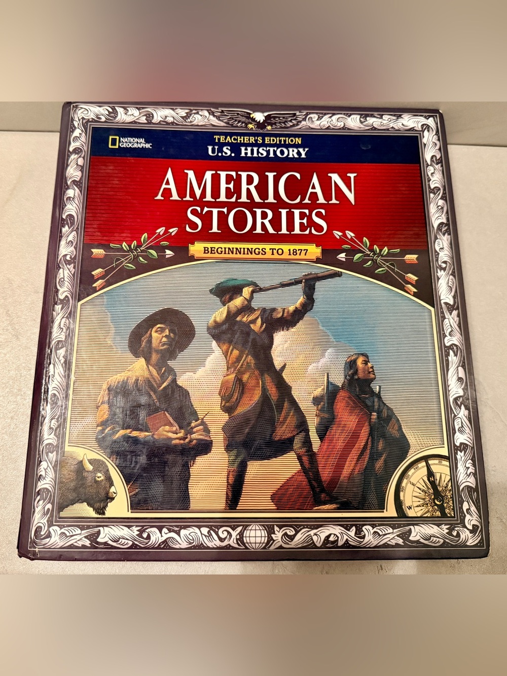 U.S. History: American Stories, Beginnings to 1877, Teacher's Edition Pre Owned